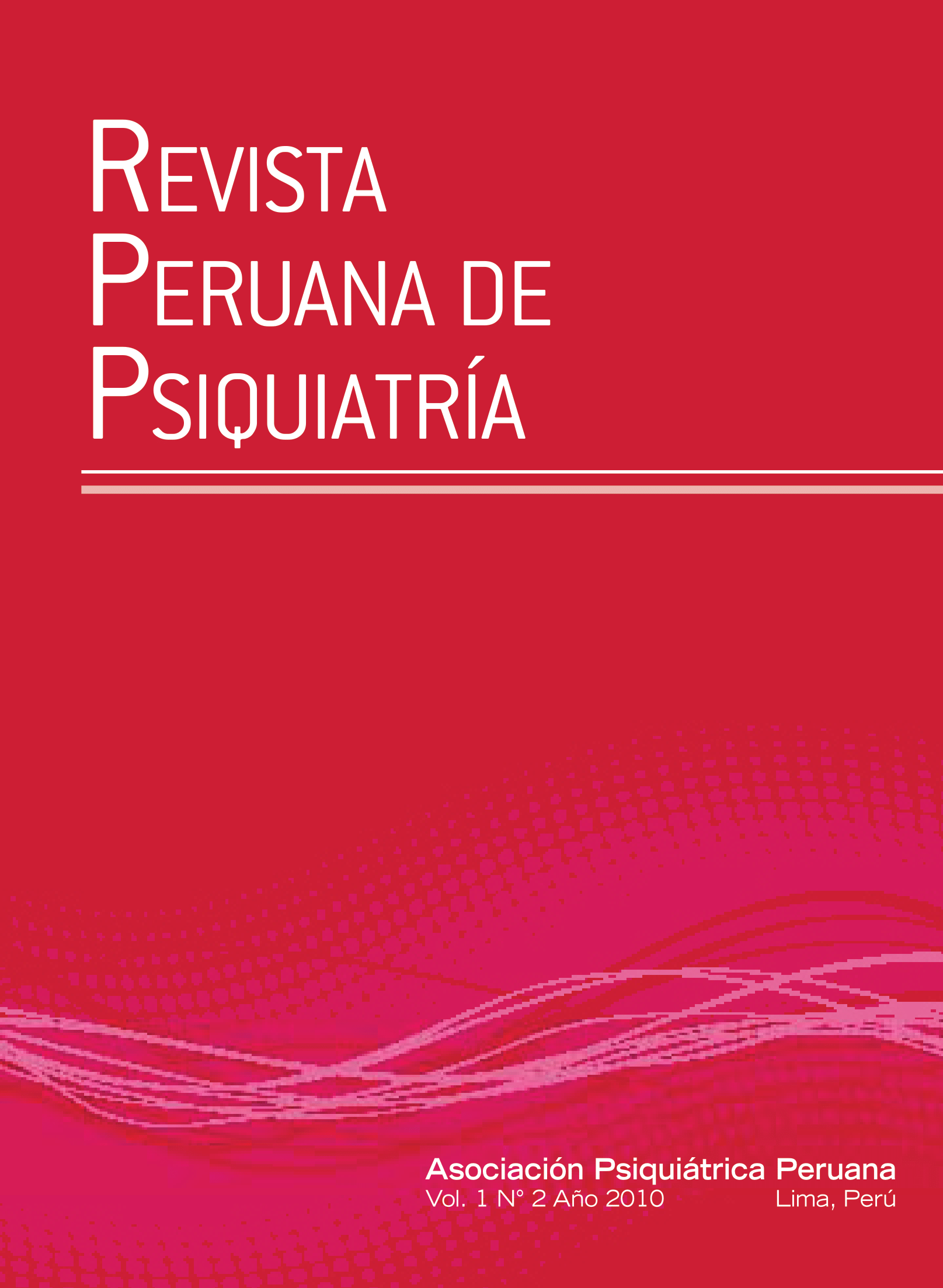 Revista Peruana de Psiquiatría 2010 Julio/Diciembre